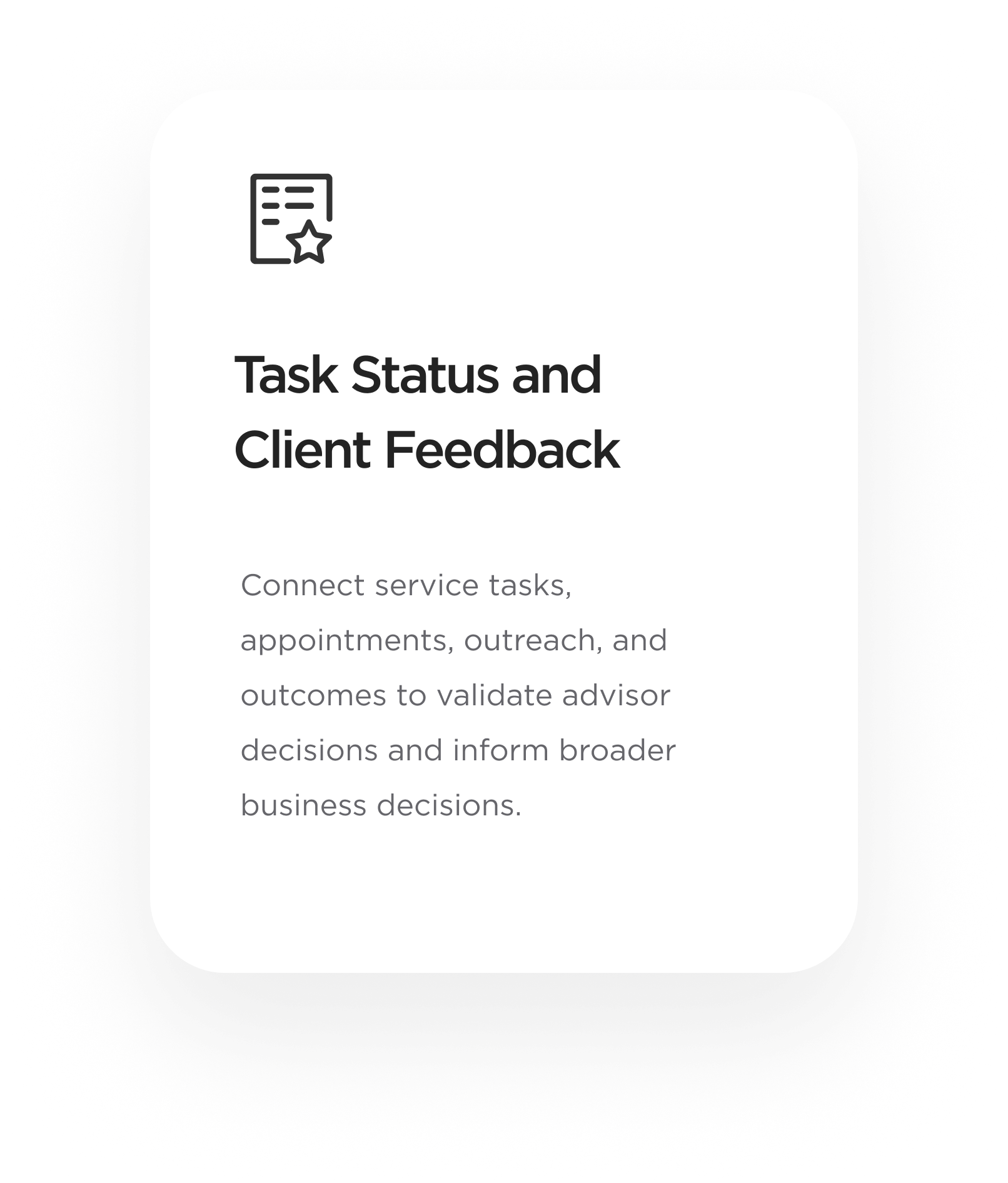 Task status and customer feedback